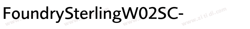 FoundrySterlingW02SC字体转换