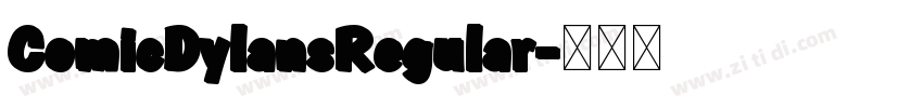 ComicDylansRegular字体转换