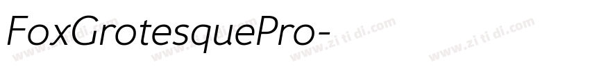 FoxGrotesquePro字体转换