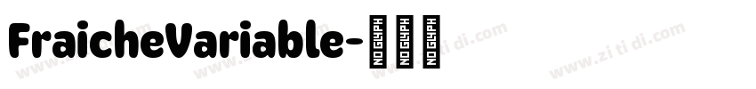 FraicheVariable字体转换