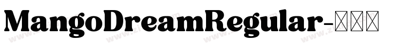 MangoDreamRegular字体转换