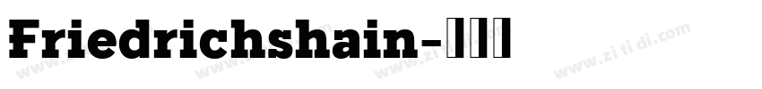 Friedrichshain字体转换