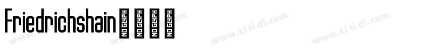 Friedrichshain字体转换