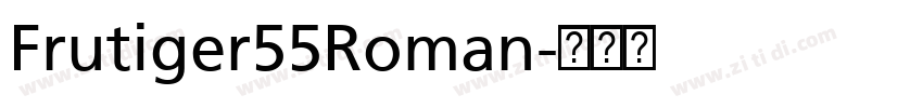 Frutiger55Roman字体转换