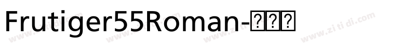 Frutiger55Roman字体转换