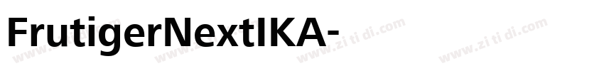 FrutigerNextIKA字体转换