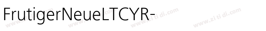 FrutigerNeueLTCYR字体转换