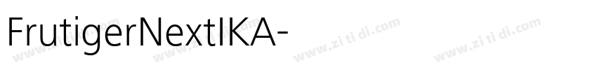 FrutigerNextIKA字体转换
