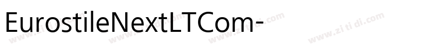 EurostileNextLTCom字体转换