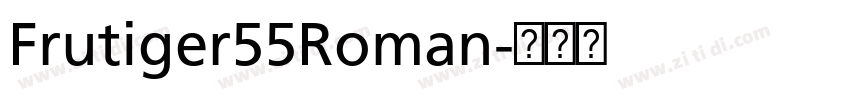 Frutiger55Roman字体转换