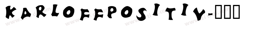 KarloffPositiv字体转换