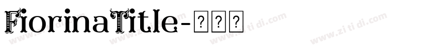 FiorinaTitle字体转换