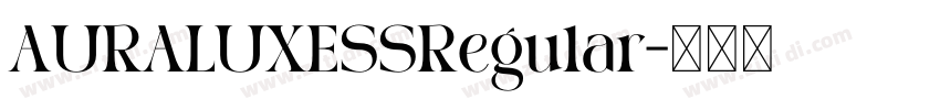 AURALUXESSRegular字体转换
