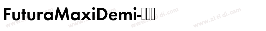 FuturaMaxiDemi字体转换