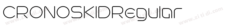 CRONOSKIDRegular字体转换 CRONOSKIDRegular字体转换