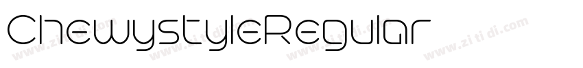 ChewystyleRegular字体转换 ChewystyleRegular字体转换