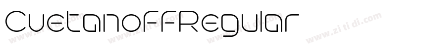 CvetanoffRegular字体转换 CvetanoffRegular字体转换