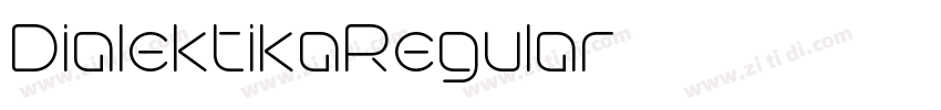 DialektikaRegular字体转换 DialektikaRegular字体转换