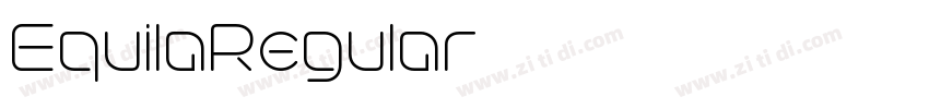 EquilaRegular字体转换 EquilaRegular字体转换