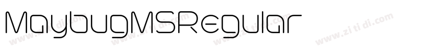 MaybugMSRegular字体转换 MaybugMSRegular字体转换