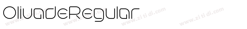 OlivadeRegular字体转换 OlivadeRegular字体转换