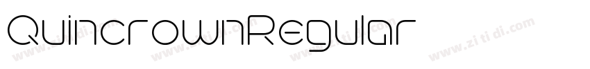 QuincrownRegular字体转换 QuincrownRegular字体转换