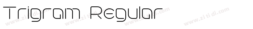 Trigram-Regular字体转换 Trigram-Regular字体转换