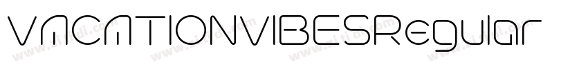 VACATIONVIBESRegular字体转换