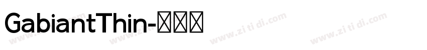GabiantThin字体转换