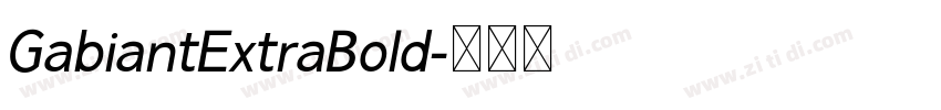 GabiantExtraBold字体转换