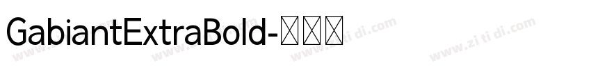 GabiantExtraBold字体转换