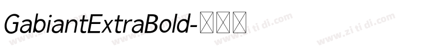 GabiantExtraBold字体转换