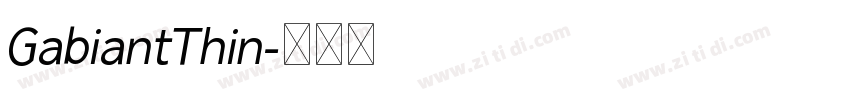 GabiantThin字体转换