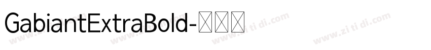 GabiantExtraBold字体转换