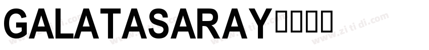 Galatasaray字体转换