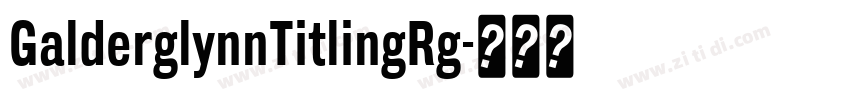 GalderglynnTitlingRg字体转换