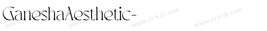 GaneshaAesthetic字体转换