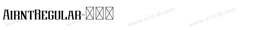 AirntRegular字体转换 AirntRegular字体转换