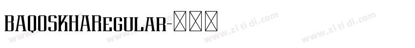 BAQOSKHARegular字体转换