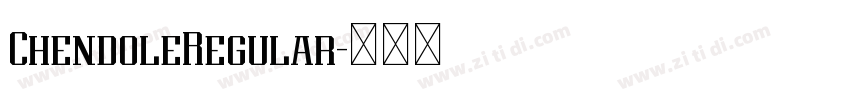 ChendoleRegular字体转换 ChendoleRegular字体转换