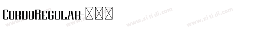 CordoRegular字体转换 CordoRegular字体转换
