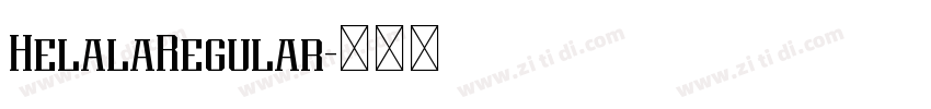 HelalaRegular字体转换 HelalaRegular字体转换