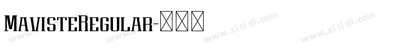 MavisteRegular字体转换