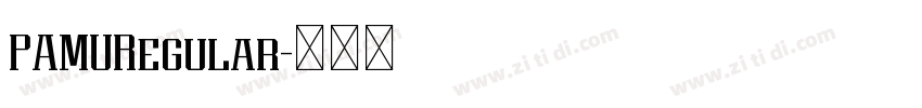 PAMURegular字体转换 PAMURegular字体转换
