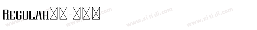 Regular字号字体转换