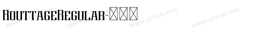 RouttageRegular字体转换 RouttageRegular字体转换