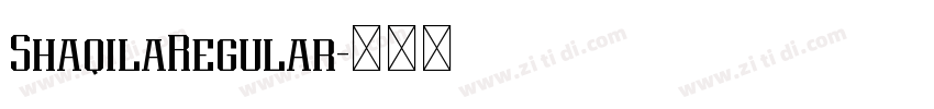 ShaqilaRegular字体转换 ShaqilaRegular字体转换