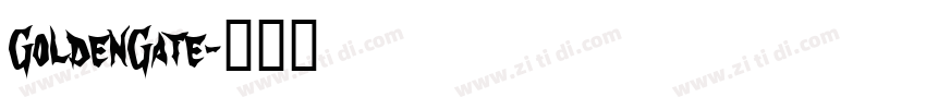 GoldenGate字体转换