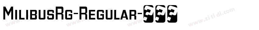 MilibusRg-Regular字体转换