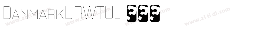 DanmarkURWTUl字体转换